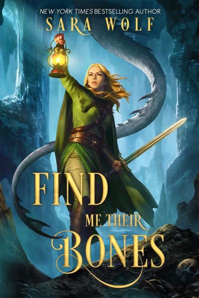 Cover for Sara Wolf · Find Me Their Bones - Bring Me Their Hearts (Paperback Book) (2020)