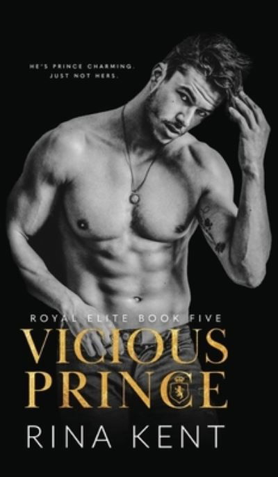 Cover for Rina Kent · Vicious Prince: An Arranged Marriage Romance (Hardcover Book) (2021)