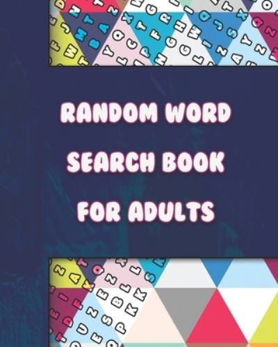 Cover for Copertina Ink · Large Print Word-Finds Puzzle - Random Word Search Book for Adults - 100 Puzzles (Taschenbuch) (2019)