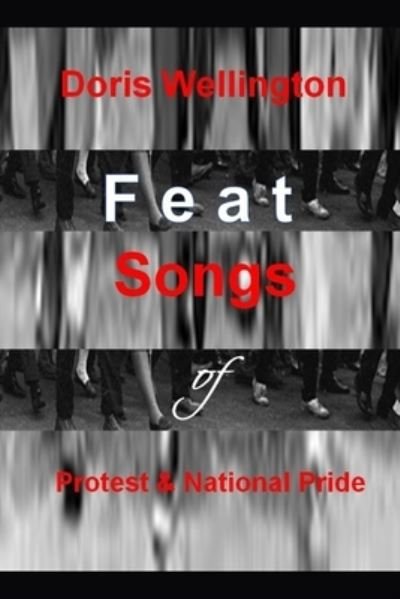 Cover for Doris Wellington · Feat Songs of Protest and National Pride (Pocketbok) (2019)
