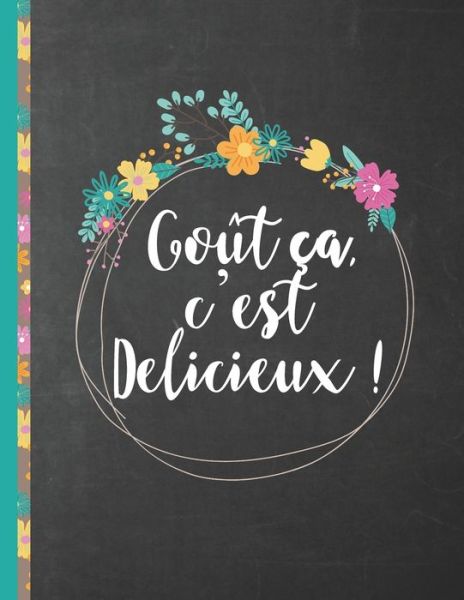 Cover for Maitre Des Recettes · Gout ca, c'est Delicieux ! (Paperback Book) (2019)