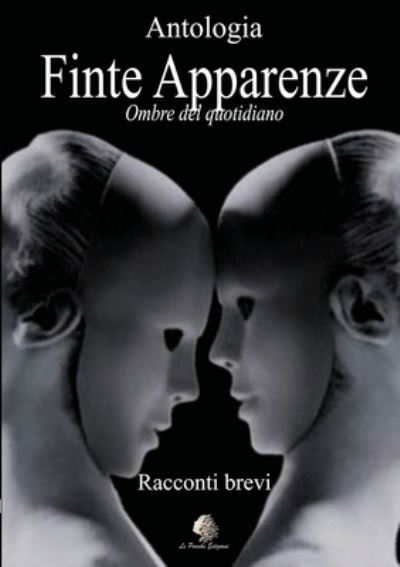 Cover for Le Parche Edizioni · Finte Apparenze (Paperback Book) (2020)