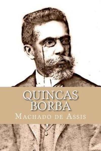 Cover for Machado de Assis · Quincas Borba (Paperback Bog) (2018)