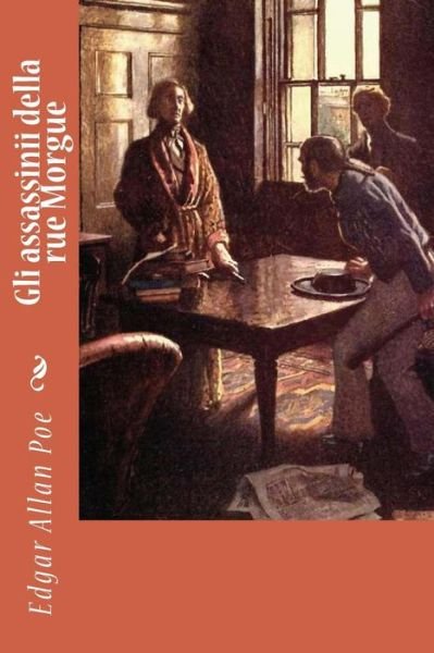Cover for Edgar Allan Poe · Gli assassinii della rue Morgue (Taschenbuch) (2018)
