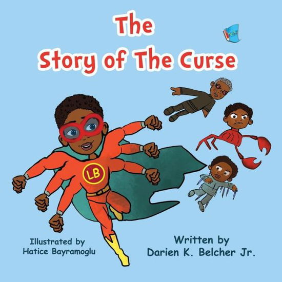 Cover for Jr Darien K Belcher · The Story of The Curse (Paperback Book) (2018)