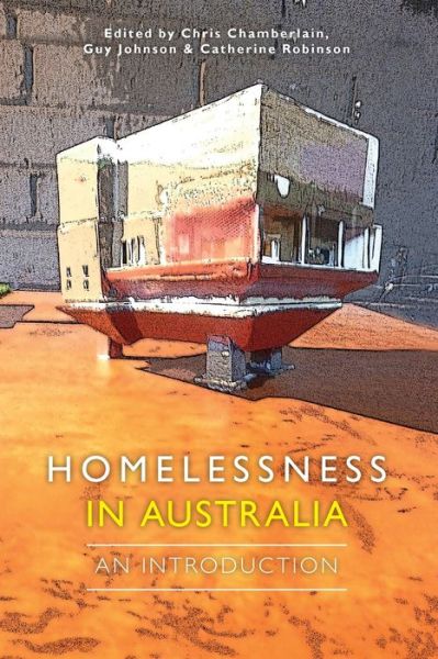 Homelessness in Australia - Chris Chamberlain - Books - NewSouth Publishing - 9781742234069 - October 1, 2014