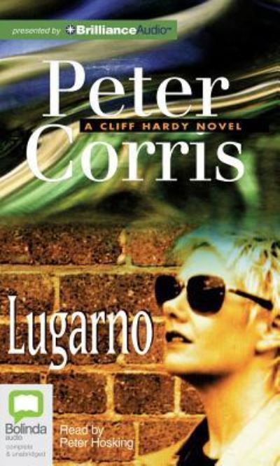 Cover for Peter Corris · Lugarno (Cliff Hardy) (Audiobook (CD)) [Unabridged edition] (2012)