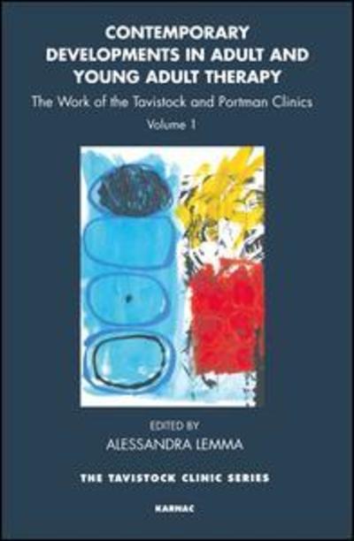 Cover for Alessandra Lemma · Contemporary Developments in Adult and Young Adult Therapy: The Work of the Tavistock and Portman Clinics - The Tavistock Clinic Series (Paperback Book) (2012)