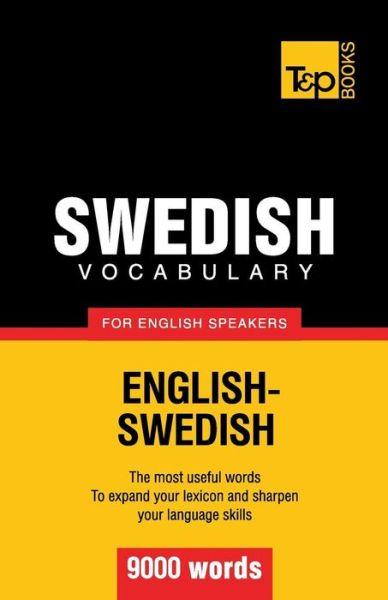 Cover for Andrey Taranov · Swedish Vocabulary for English Speakers - 9000 Words (Paperback Book) (2012)