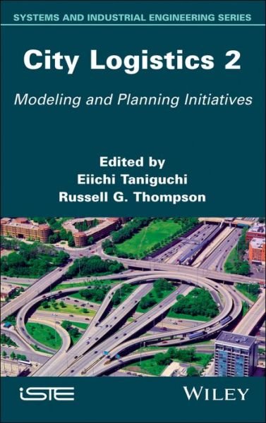 Cover for E Taniguchi · City Logistics 2: Modeling and Planning Initiatives (Hardcover bog) (2018)