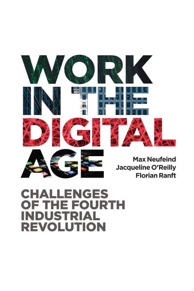 Cover for Max Neufeind · Work in the Digital Age: Challenges of the Fourth Industrial Revolution (Paperback Book) (2018)