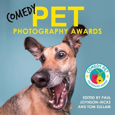 Sullam, Paul Joynson-Hicks & Tom · Comedy Pet Photography Awards (Inbunden Bok) (2024)