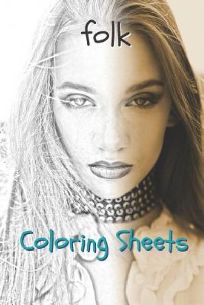 Cover for Coloring Books · Folk Coloring Sheets (Paperback Book) (2019)