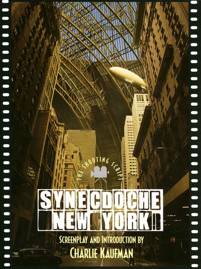 Cover for Charlie Kaufman · Synecdoche, New York - Shooting Scripts (Paperback Book) (2009)