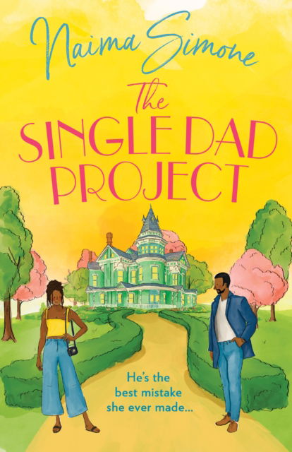 Cover for Naima Simone · The Single Dad Project - Rose Bend (Paperback Book) (2024)