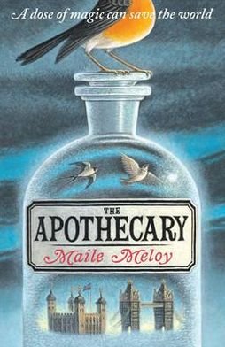 Cover for Maile Meloy · The Apothecary (Paperback Book) (2012)