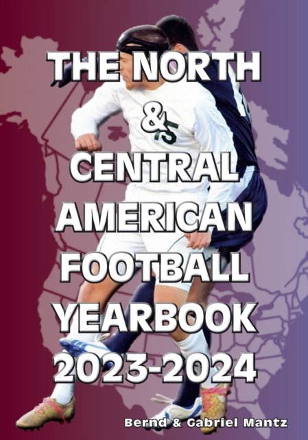 Cover for The North &amp; Central American Football Yearbook 2023-2024 (Paperback Book) (2023)