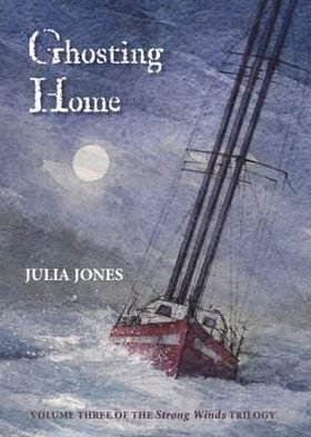 Cover for Julia Jones · Ghosting Home - The Strong Winds Trilogy (Paperback Book) (2012)