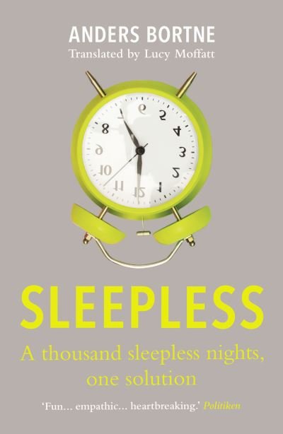 Cover for Anders Bortne · Sleepless: A Thousand Wakeful Nights, One Solution (Pocketbok) (2020)