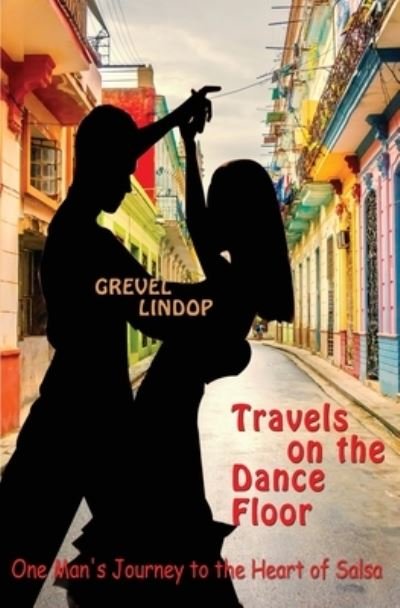 Cover for Grevel Lindop · Travels on the Dance Floor (Paperback Bog) (2021)