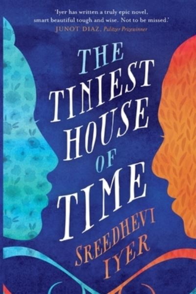 Cover for Sreedhevi Iyer · Tiniest House of Time (Book) (2020)