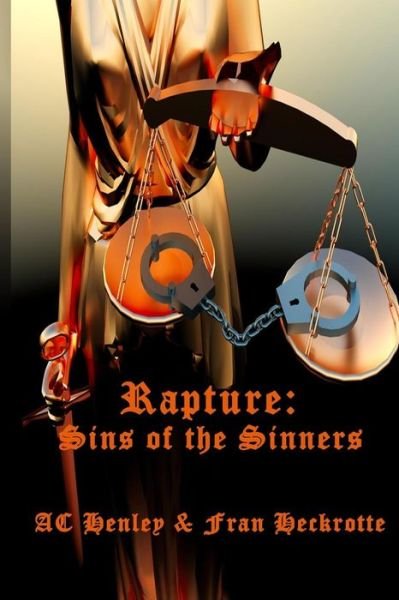 Rapture-sins of the Sinners - Fran Heckrotte - Kirjat - Affinity Ebook Press NZ LTD - 9781927282069 - maanantai 11. marraskuuta 2013