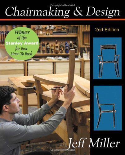 Chairmaking & Design - Jeff Miller - Książki - Linden Publishing - 9781933502069 - 1 marca 2007