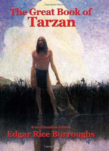 The Great Book of Tarzan - Edgar Rice Burroughs - Books - Wilder Publications - 9781934451069 - March 2, 2007