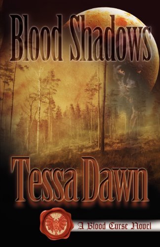 Cover for Tessa Dawn · Blood Shadows (Pocketbok) (2013)