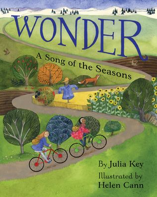 Wonder: A Song of the Seasons - Julia Key - Books - World Wisdom Books - 9781937786069 - April 1, 2023