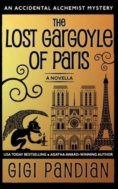 Cover for Gigi Pandian · The Lost Gargoyle of Paris: An Accidental Alchemist Mystery Novella (Paperback Book) (2020)