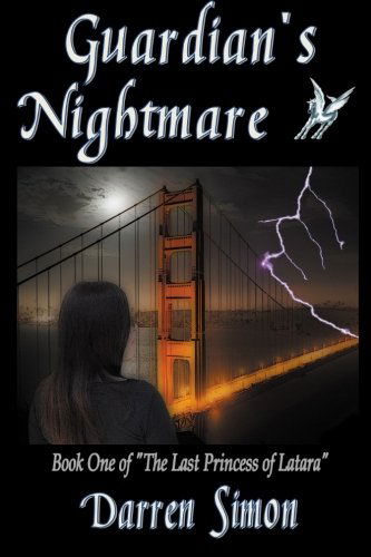 Cover for Darren Simon · Guardian's Nightmare (The Last Princess of Latara) (Volume 1) (Paperback Book) (2014)