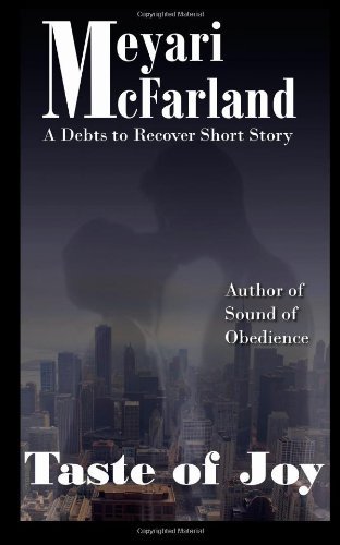 Cover for Meyari Mcfarland · Taste of Joy: a Debts of Recover Short Story (Debts to Recover) (Volume 2) (Paperback Book) (2013)