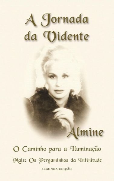 Cover for Almine · A Jornada Da Vidente 2nd Edition (Hardcover bog) [Portuguese, 2 edition] (2014)