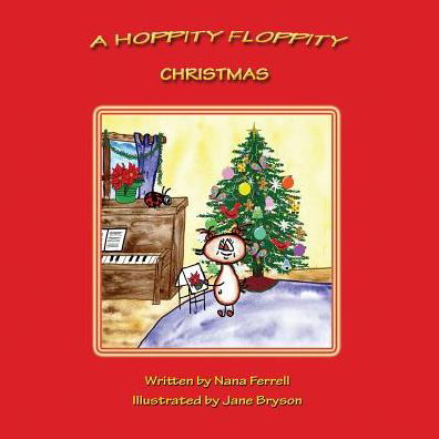 Cover for Nana Ferrell · A Hoppity Floppity Christmas (Taschenbuch) (2015)