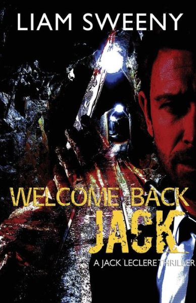 Cover for Liam Sweeny · Welcome Back, Jack (Pocketbok) (2015)