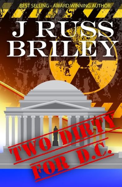 Cover for J Russ Briley · Two Dirty For D.C. (Paperback Book) (2017)