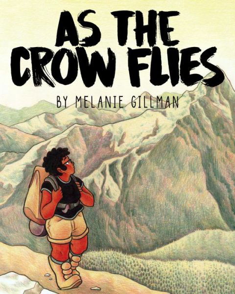 Cover for Melanie Gillman · As the Crow Flies (Paperback Book) (2017)