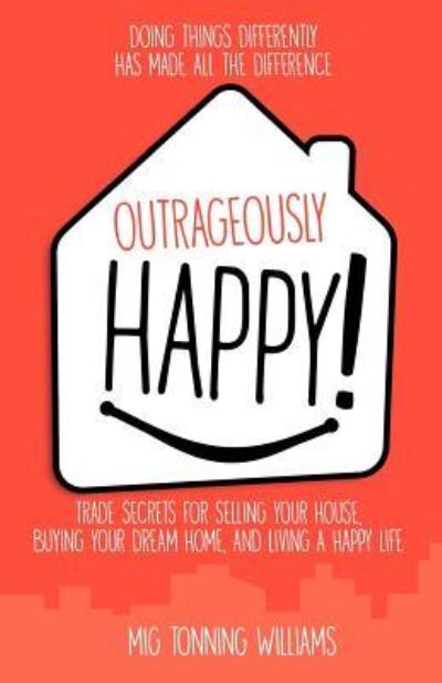 Cover for Mig Tonning Williams · Outrageously Happy! (Paperback Book) (2016)