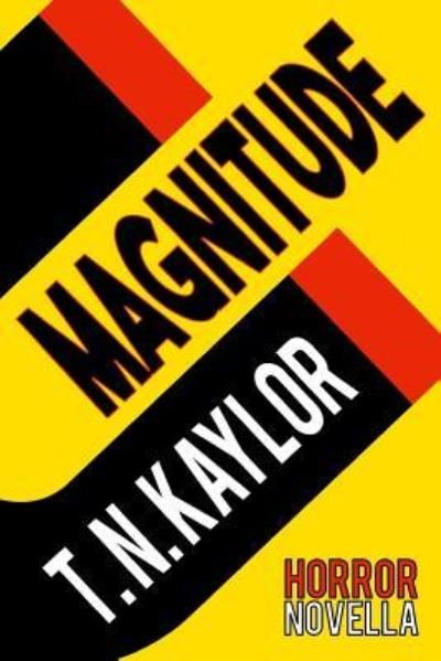Cover for T N Kaylor · Magnitude (Paperback Book) (2017)
