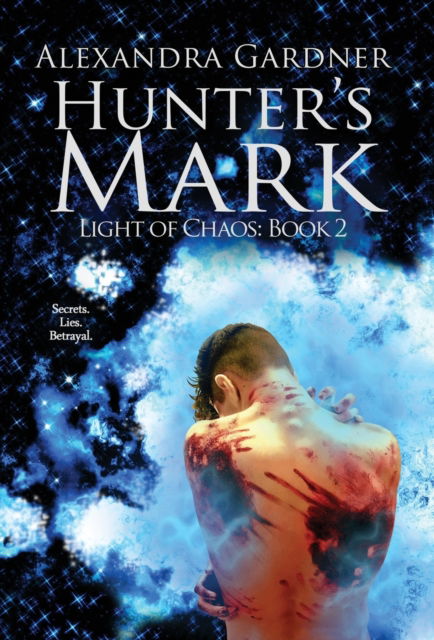 Cover for Alexandra Gardner · Hunter's Mark - Light of Chaos (Hardcover Book) (2020)