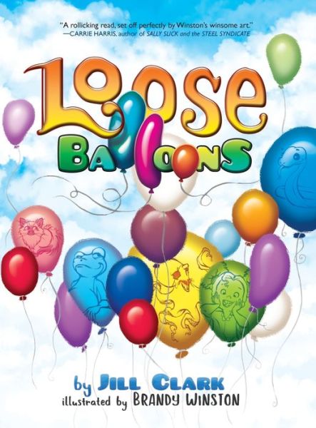 Cover for Jill Clark · Loose Balloons (Hardcover Book) (2019)