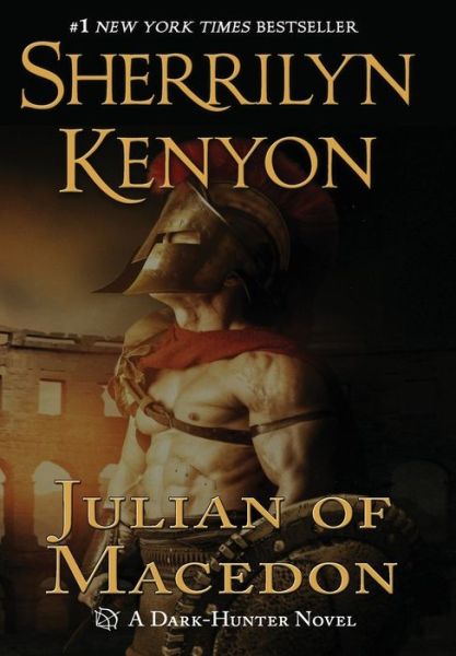 Cover for Sherrilyn Kenyon · Julian of Macedon - Dark-Hunters (Innbunden bok) (2020)