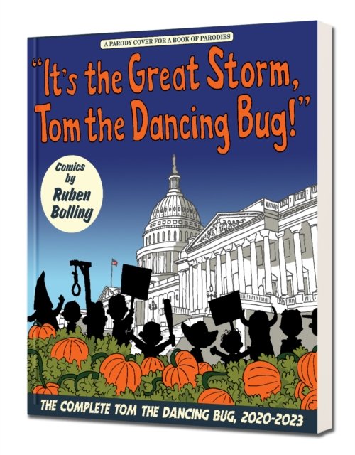 Cover for Mr. Ruben Bolling · It's the Great Storm, Tom the Dancing Bug!: Tom the Dancing Bug vol. 8 (Paperback Book) (2024)