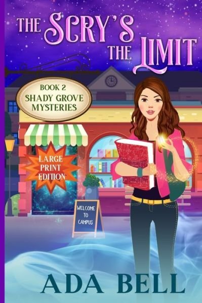 The Scry's the Limit - Ada Bell - Livres - Empress Books - 9781956819069 - 9 mars 2021