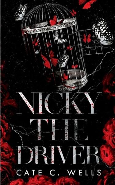 Cover for Cate C Wells · Nicky the Driver Special Edition (Pocketbok) (2022)