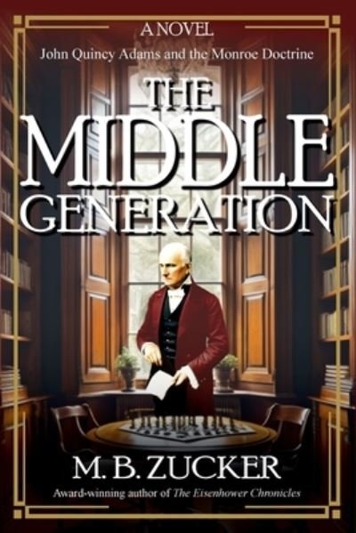 Cover for M. B. Zucker · Middle Generation (Book) (2023)