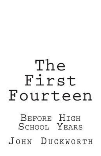 Cover for John Duckworth · The First Fourteen (Paperback Book) (2017)