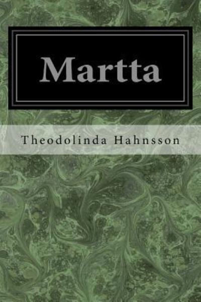 Cover for Theodolinda Hahnsson · Martta (Paperback Book) (2017)