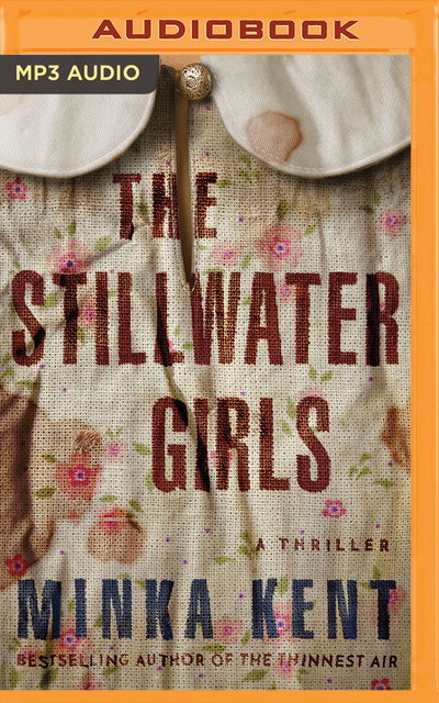 Cover for Minka Kent · Stillwater Girls the (Audiobook (płyta CD)) (2019)